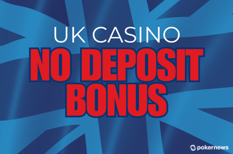 No Deposit Casino Bonus for UK Players