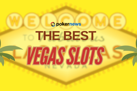 Vegas Slots Online: Best Vegas Slot Machine Games to Play