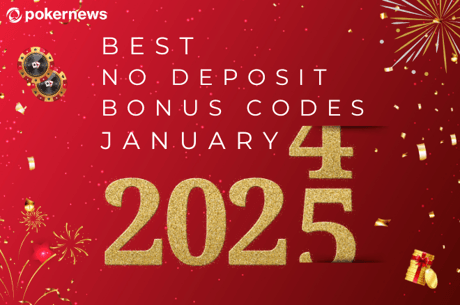 The Best No Deposit Bonus Codes: January 2025