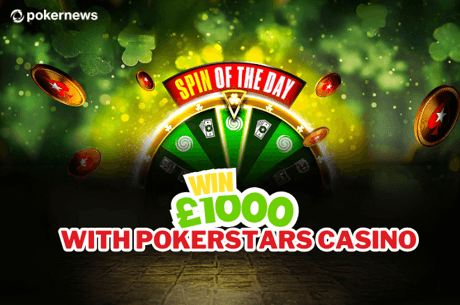 Win ￡1,000 with PokerStars Casino St Patrick's Spin of the Day!