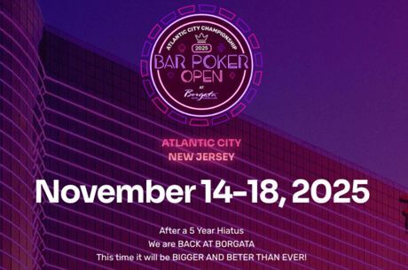 Bar Poker Open Returning to Borgata for BPO Atlantic City Championship