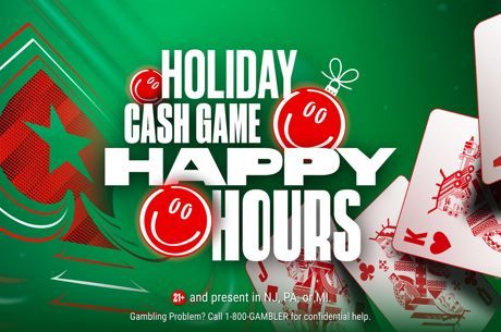 Holiday Cash Game Happy Hours