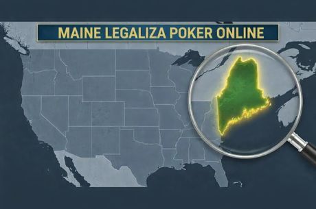 Maine Legaliza Poker Online