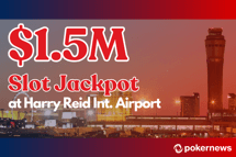 $1.5m Slot Jackpot Harry Reid Airport