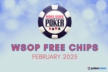 WSOP Free Chips: February 2025 WSOP Promo Codes