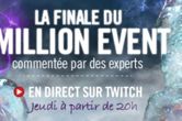 Replay Twitch : Le webcast de la finale du Million Event Winamax