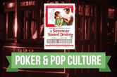 Poker & Pop Culture: Men vs. Women in "A Streetcar Named Desire"