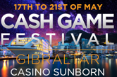 Cash Game Festival Heads to Gibraltar May 17-21