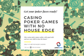 10 Casino Poker Games with ZERO House Edge!
