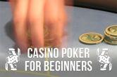 Casino Poker for Beginners: Chopping Blinds - Etiquette & Expectations