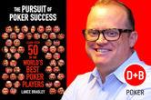 Book Excerpt: 'The Pursuit of Poker Success' by Lance Bradley