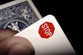 Don't Forget to Observe the Poker Stop Signs