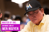 Master of One | Part II: Men “The Master” Nguyen a Vietnamese Hero