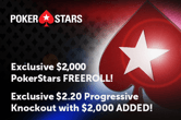 Check Out these PokerNews-Exclusive $2K Freerolls and Money Added PKOs at PokerStars!