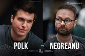 We Take a Look at the Polk vs. Negreanu Betting Odds