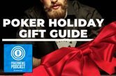 PokerNews Podcast: 2020 Poker Holiday Gift Guide