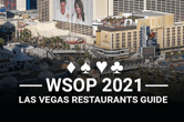 WSOP 2021: Try These 5 Hidden Gem Las Vegas Restaurants