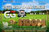 $100M Guaranteed WSOP Spring Online Circuit Hits GGPoker on March 24