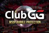 ClubGG Offers Bubble Protection For Eight 2022 WSOP Events