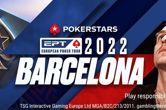 2022 EPT Barcelona Streaming Schedule Announced; Eight Days of Tournament Coverage