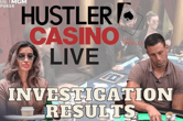 Hustler Casino Live Poker Scandal Investigation Finds 'No Evidence of Wrongdoing'
