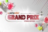 PartyPoker Grand Prix Spring Features a $250K GTD Main Event for $55