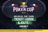 Retour de la French Poker Cup sur Unibet