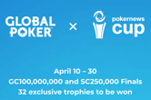 Global Poker x PokerNews Cup Kicks Off Today; Slated to Run Through April 30