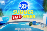 Massive Value Awaits During the $300K Gtd Summer Sale Week at 888poker