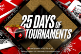 PokerStars US '25 Days of Tournaments' Underway; Daily Prizes Revealed at 9 p.m. ET