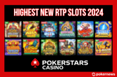 Check out the new highest RTP slots at PokerStars Casino for 2024!