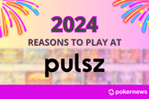 2024 Reasons to Play at Pulsz Social Casino this New Year