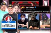 PokerNews Podcast: Josh Arieh & Shaun Deeb Talk Masks And Solvers At the Table