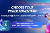 WPT Global Adds Massive Flexibility With New "Passport Dollars" System