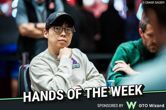 2024 WSOP Hands of the Week: Cheong Slowrolls in Biggest Pot of Tournament, Ivey's Double KO & AA vs KK vs QQ