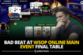 WSOP Online Main Event Bad Beat