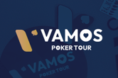 Vamos Poker Tour 2025