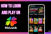 How to Login and Play at McLuck.com