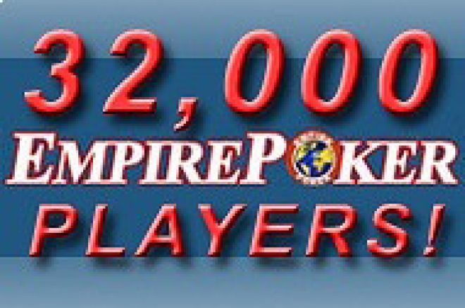 EmpirePoker and 32 000 players! 0001