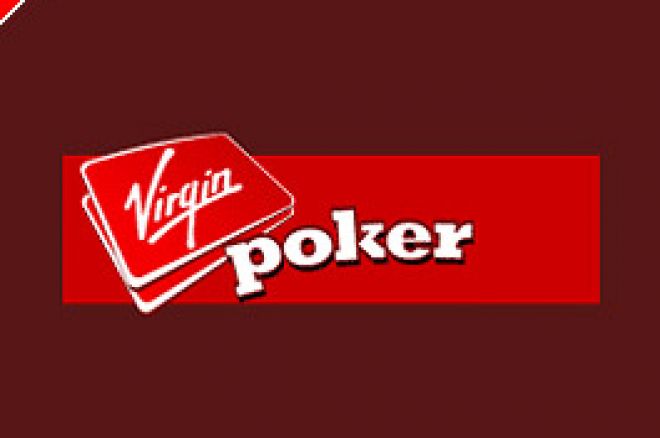 Virgin stellt den Online-Pokermarkt vor 0001 Virgin stellt den Online-Pokermarkt vor 0001