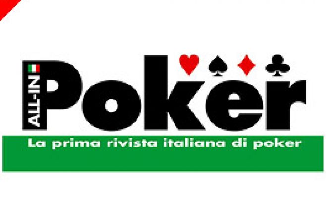 All-In, Finalmente la Prima Rivista Italiana Interamente Dedicata al Poker 0001