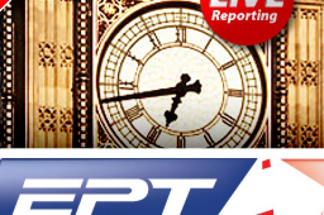 EPT London 2007 RECAP 0001 EPT London 2007 RECAP 0001