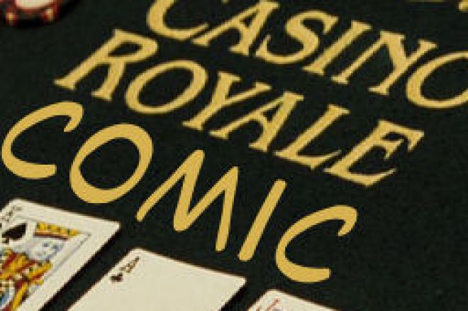 James Bond Casino Royale Poker Comic 0001 James Bond Casino Royale Poker Comic 0001