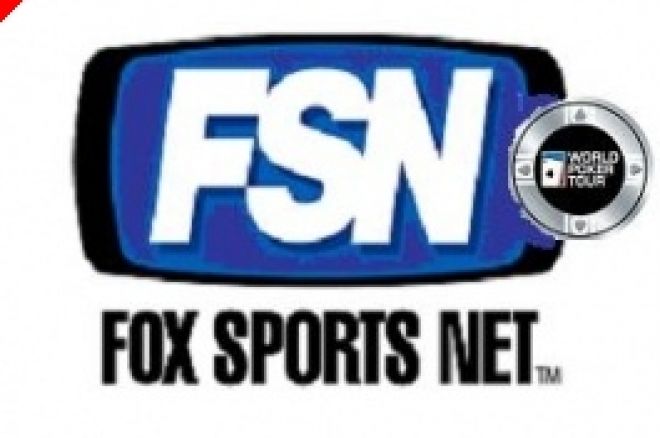 WPT ще се Излъчва по Fox Sports Net 0001 WPT ще се Излъчва по Fox Sports Net 0001