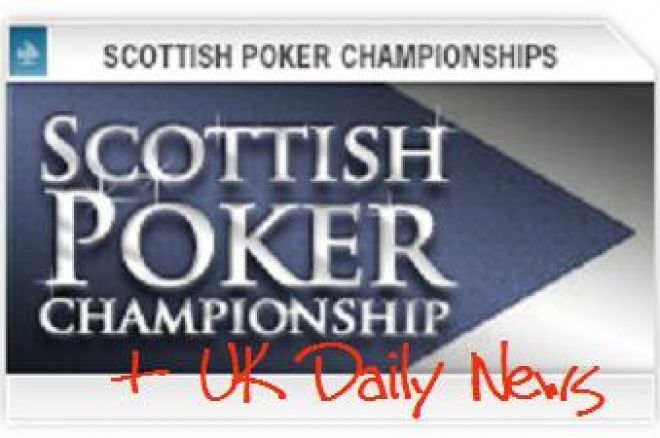 Scottish Poker Championships Schedule Released, DTD Results and More News. 0001 Scottish Poker Championships Schedule Released, DTD Results and More News. 0001