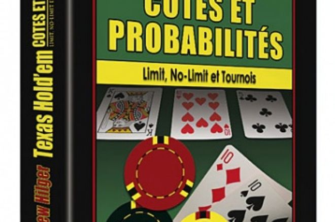 Texas Hold'em - « Cotes et Probabilités, Limit, No Limit et tournois » de Matthew Hilger 0001