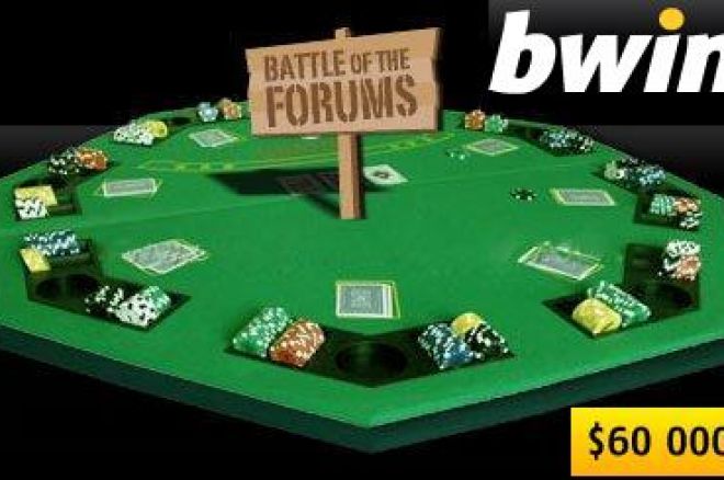Битка на Форумите в Bwin Poker 0001 Битка на Форумите в Bwin Poker 0001