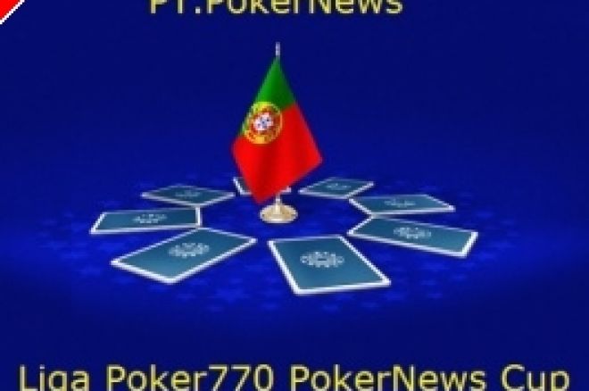 Liga Poker770 PokerNews Cup PT.PokerNews – HOJE! 0001