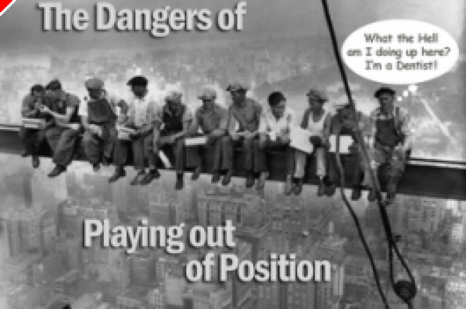 Pokeristrategia: Out of Position 0001 Pokeristrategia: Out of Position 0001
