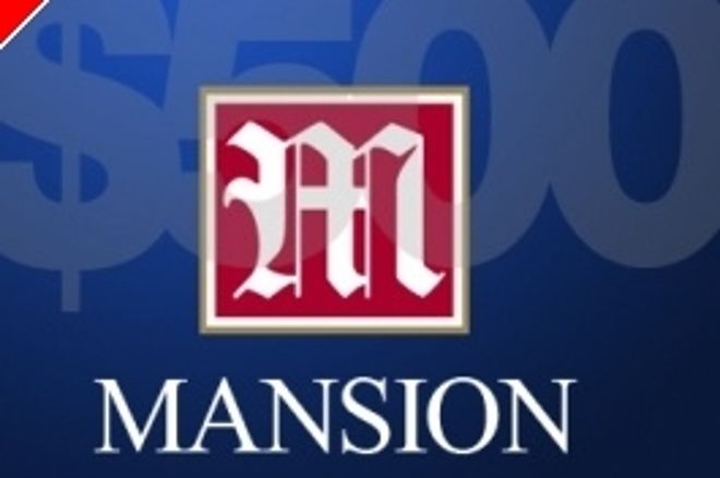 Mansion 扑克举办特别的 $500 现金免费锦标赛 0001 Mansion 扑克举办特别的 $500 现金免费锦标赛 0001